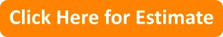 Click Here for Estimate