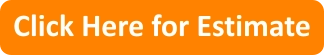 Click Here for Estimate
