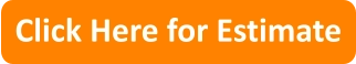 Click Here for Estimate